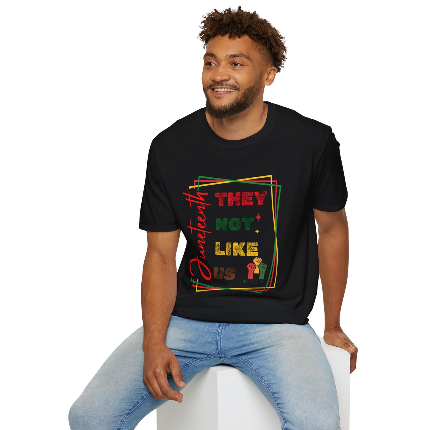Juneteenth They not Like Us Unisex T-Shirt