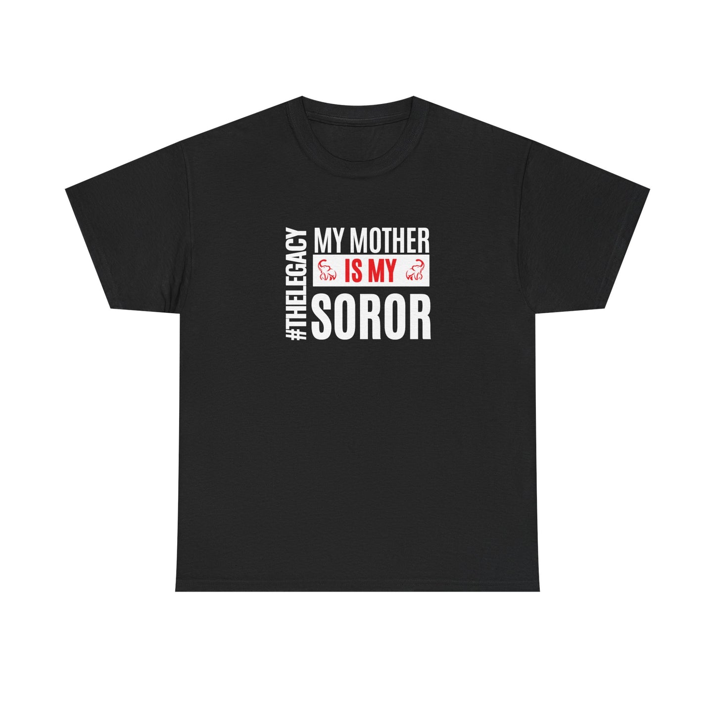 My Mother is My Soror Legacy Heavy Cotton T-shirt