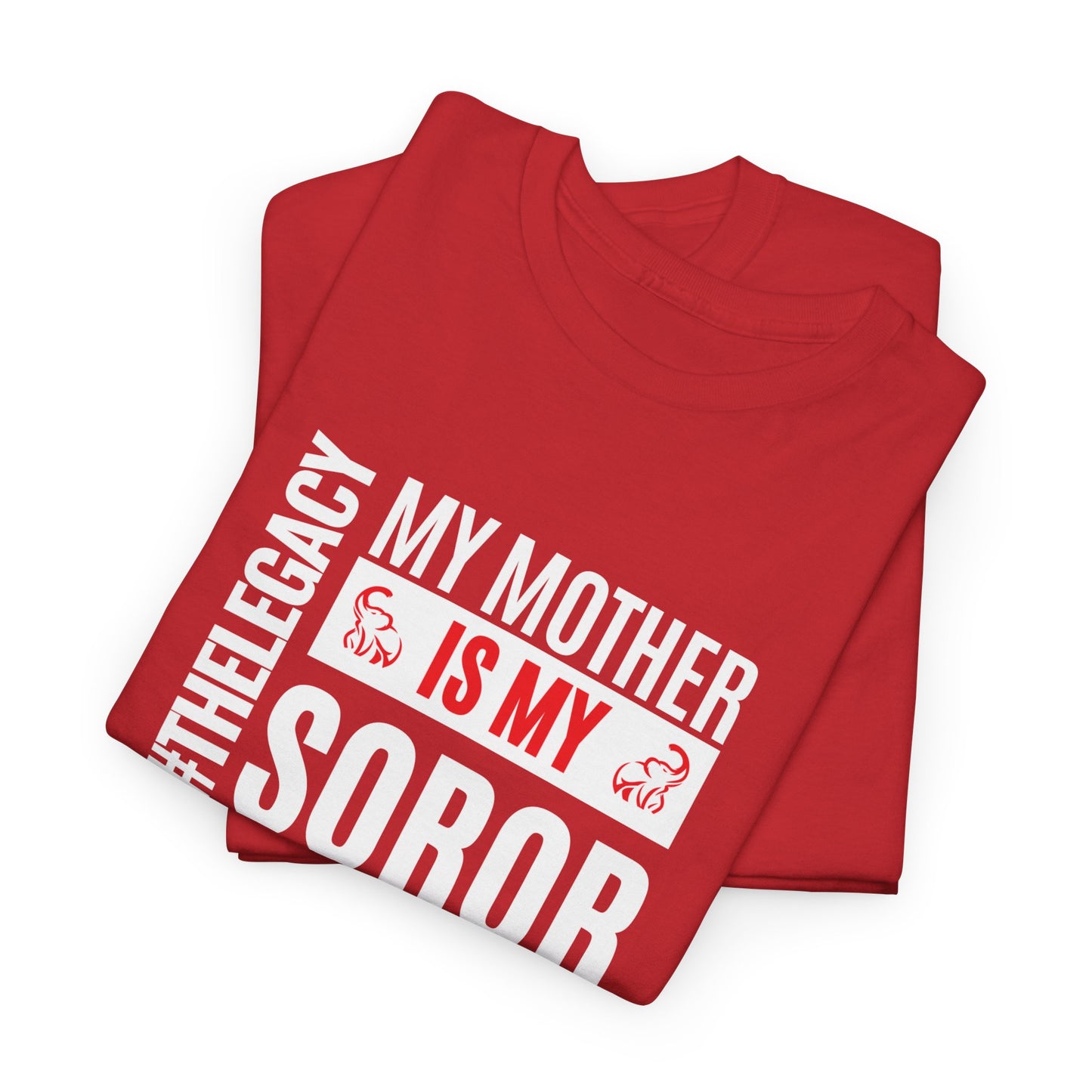 My Mother is My Soror Legacy Heavy Cotton T-shirt