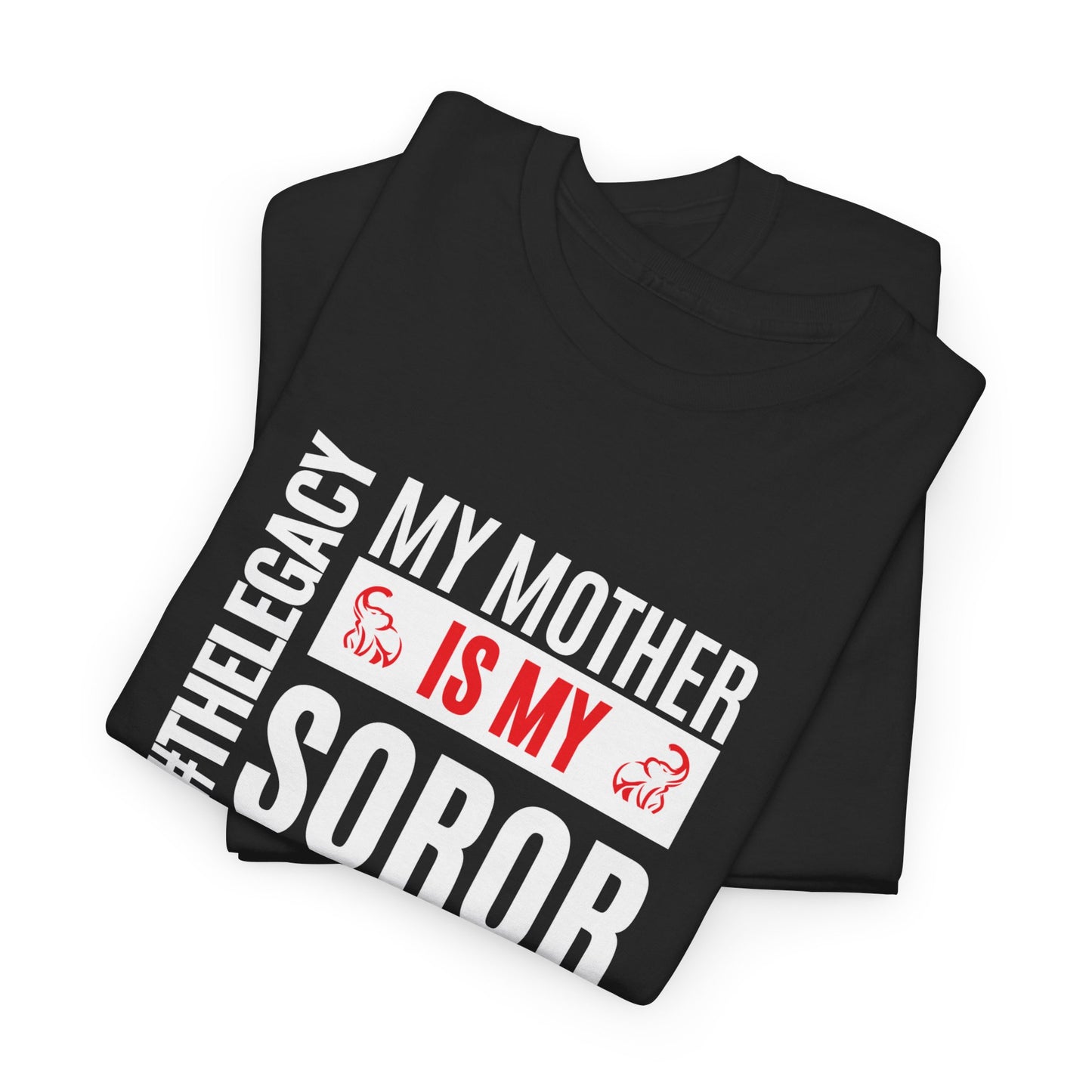 My Mother is My Soror Legacy Heavy Cotton T-shirt