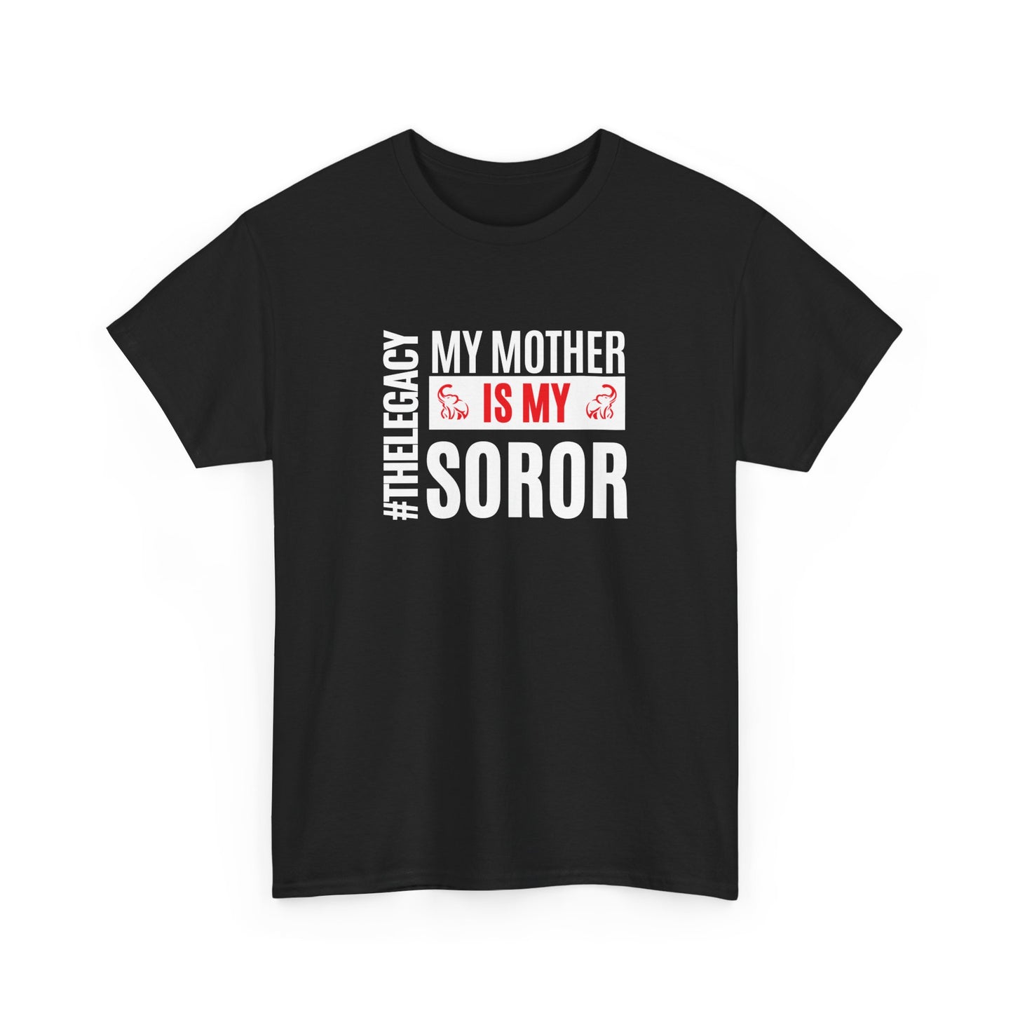 My Mother is My Soror Legacy Heavy Cotton T-shirt