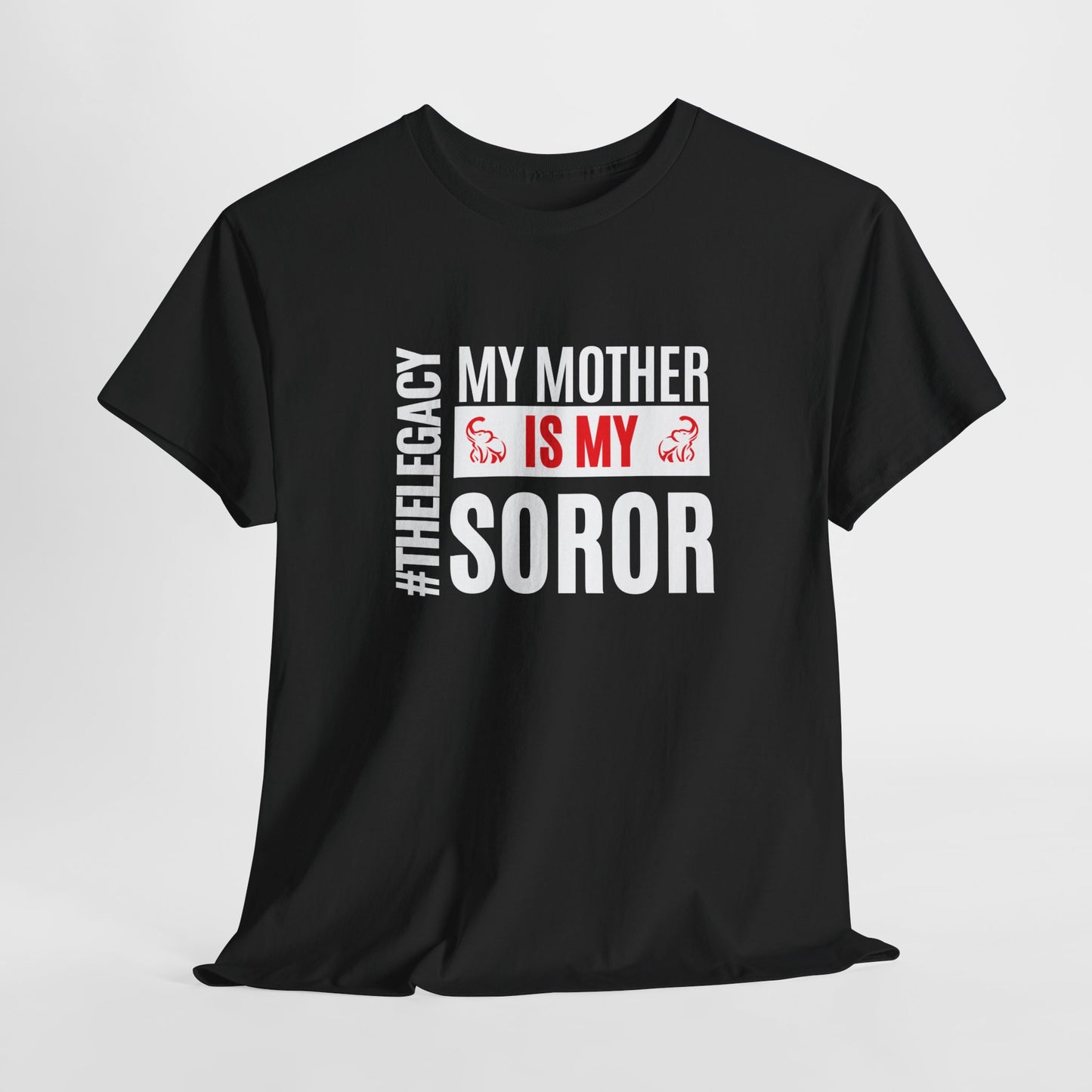 My Mother is My Soror Legacy Heavy Cotton T-shirt