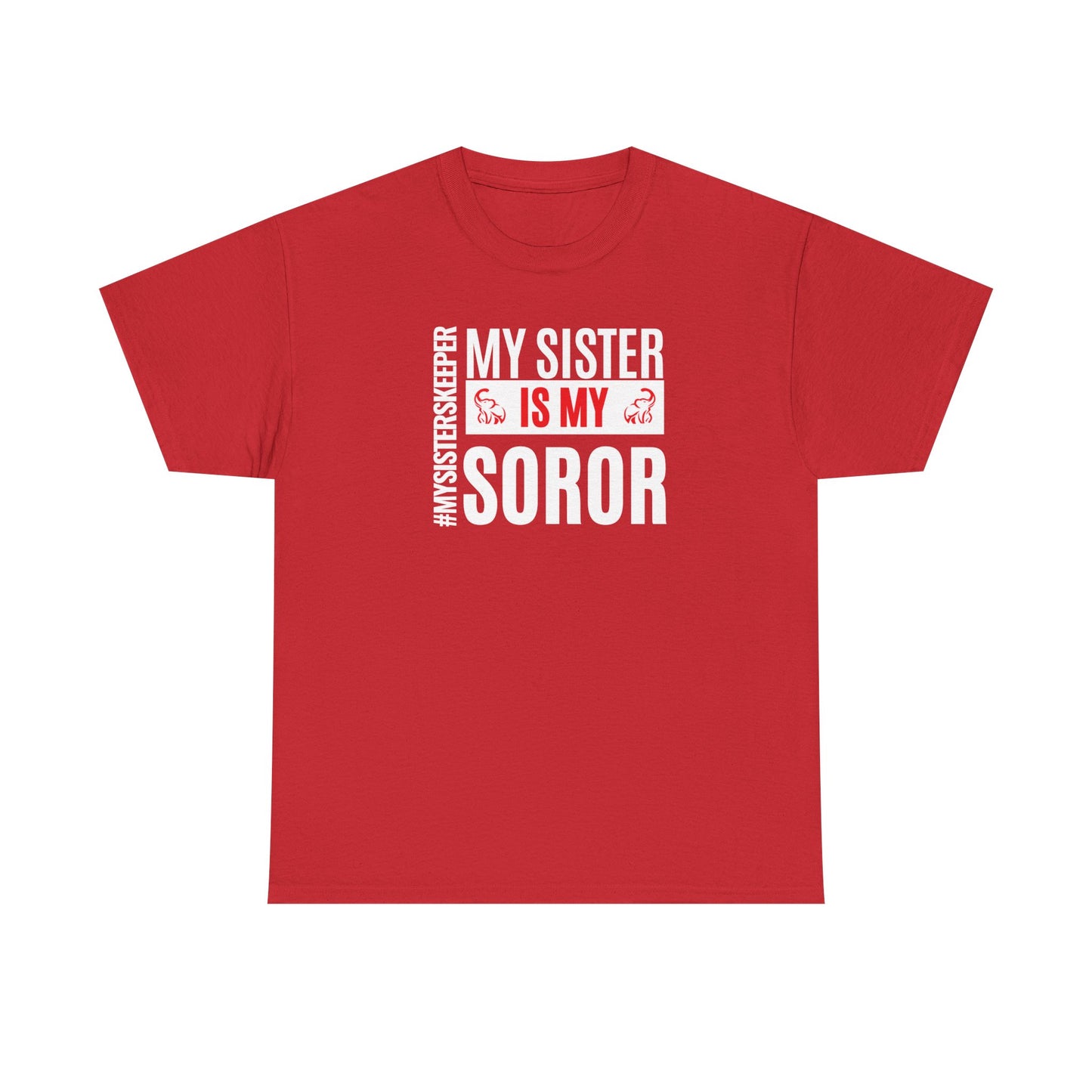 My Sister Is My Soror Heavy Cotton T-shirt