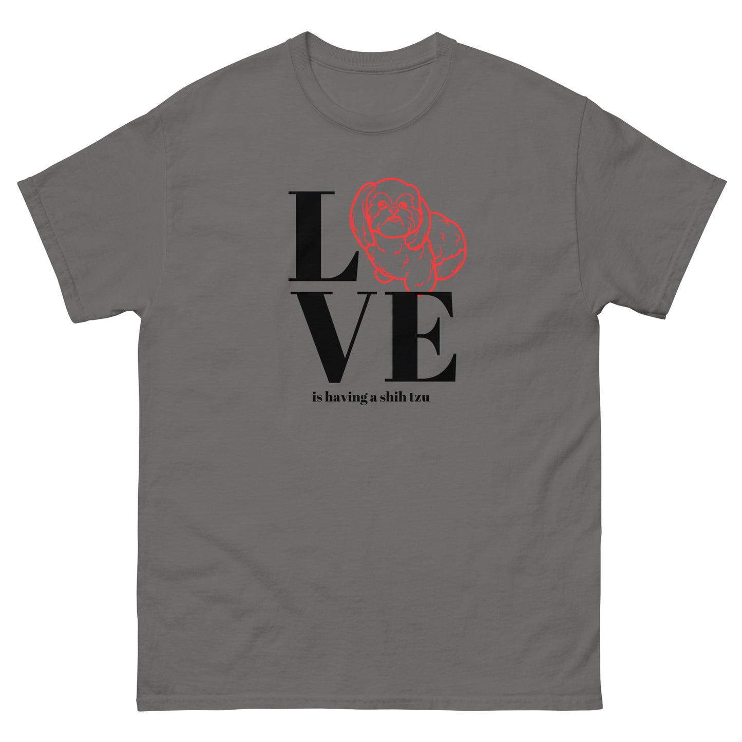 Love is Having a Shih Tzu - Unisex classic tee