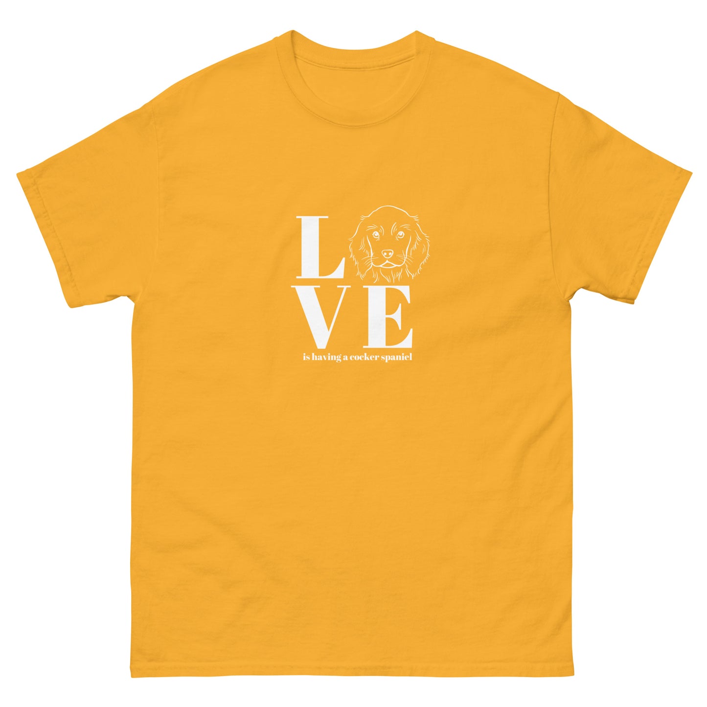 Love is having a Cocker Spaniel - Unisex classic tee