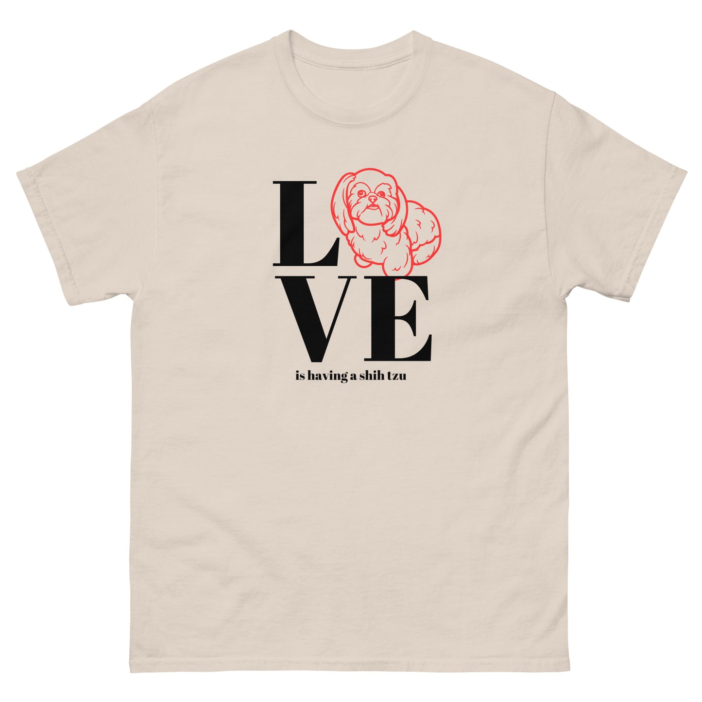 Love is Having a Shih Tzu - Unisex classic tee