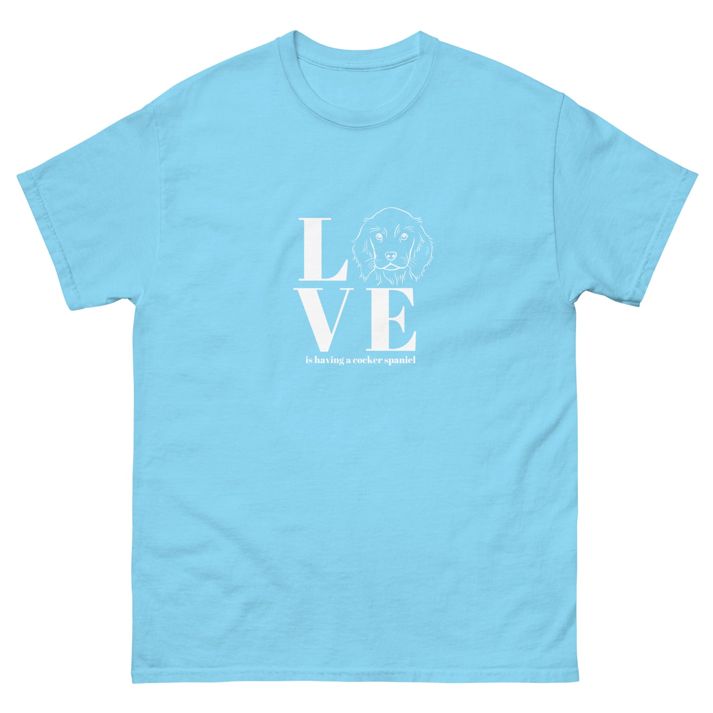 Love is having a Cocker Spaniel - Unisex classic tee