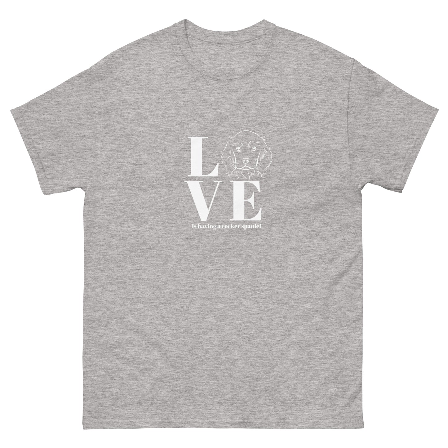 Love is having a Cocker Spaniel - Unisex classic tee