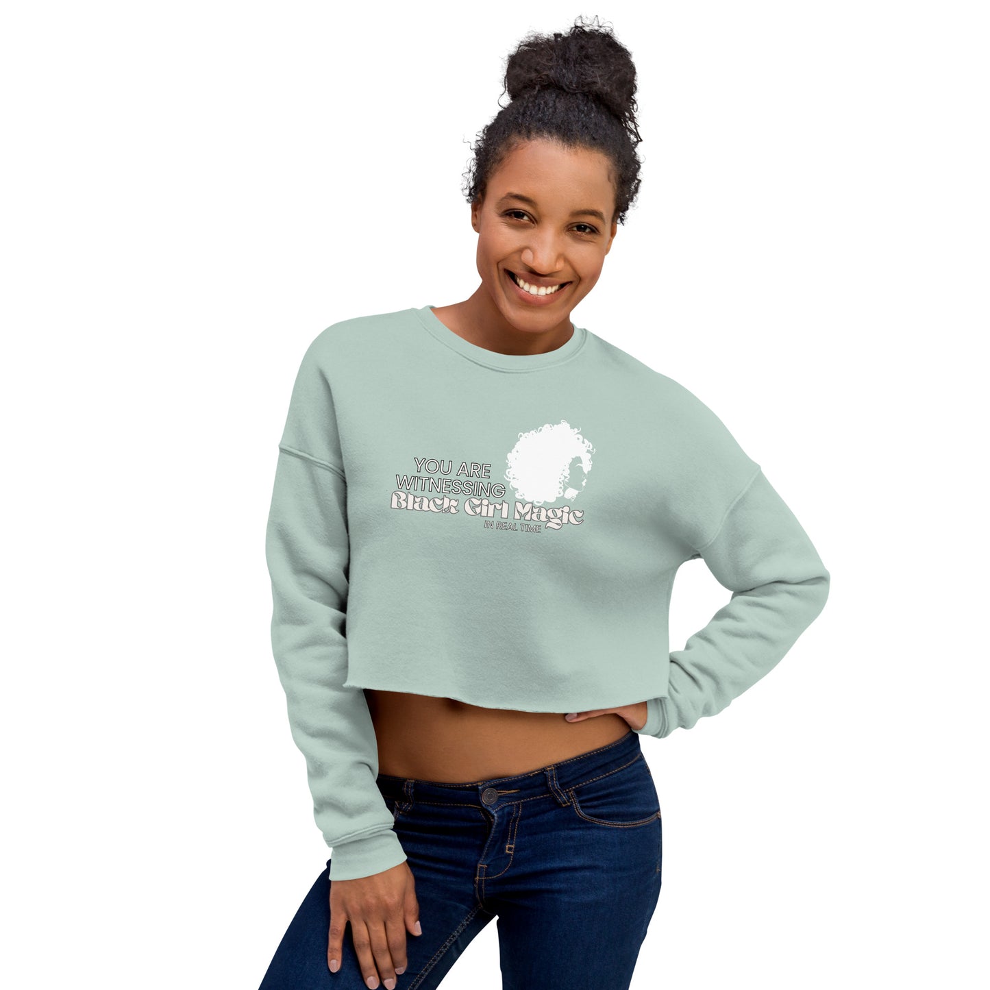 You are Witnessing Black Girl Magic in Real Time - Crop Sweatshirt