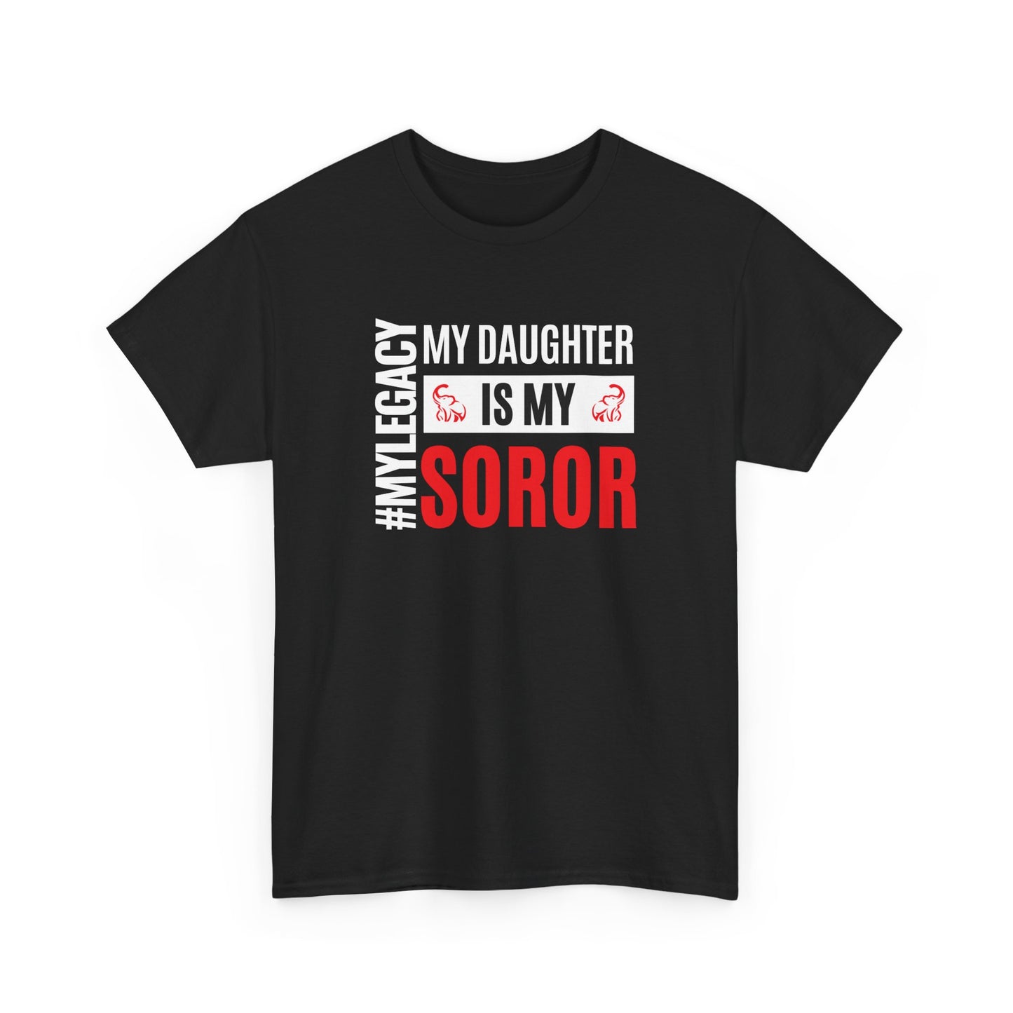 My Daughter is My Soror Legacy Heavy Cotton T-shirt