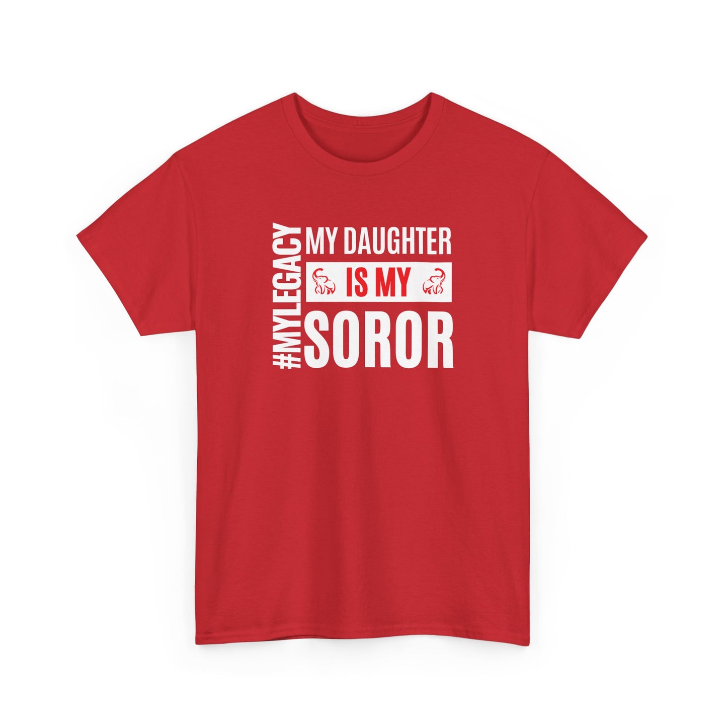 My Daughter is My Soror Legacy Heavy Cotton T-shirt