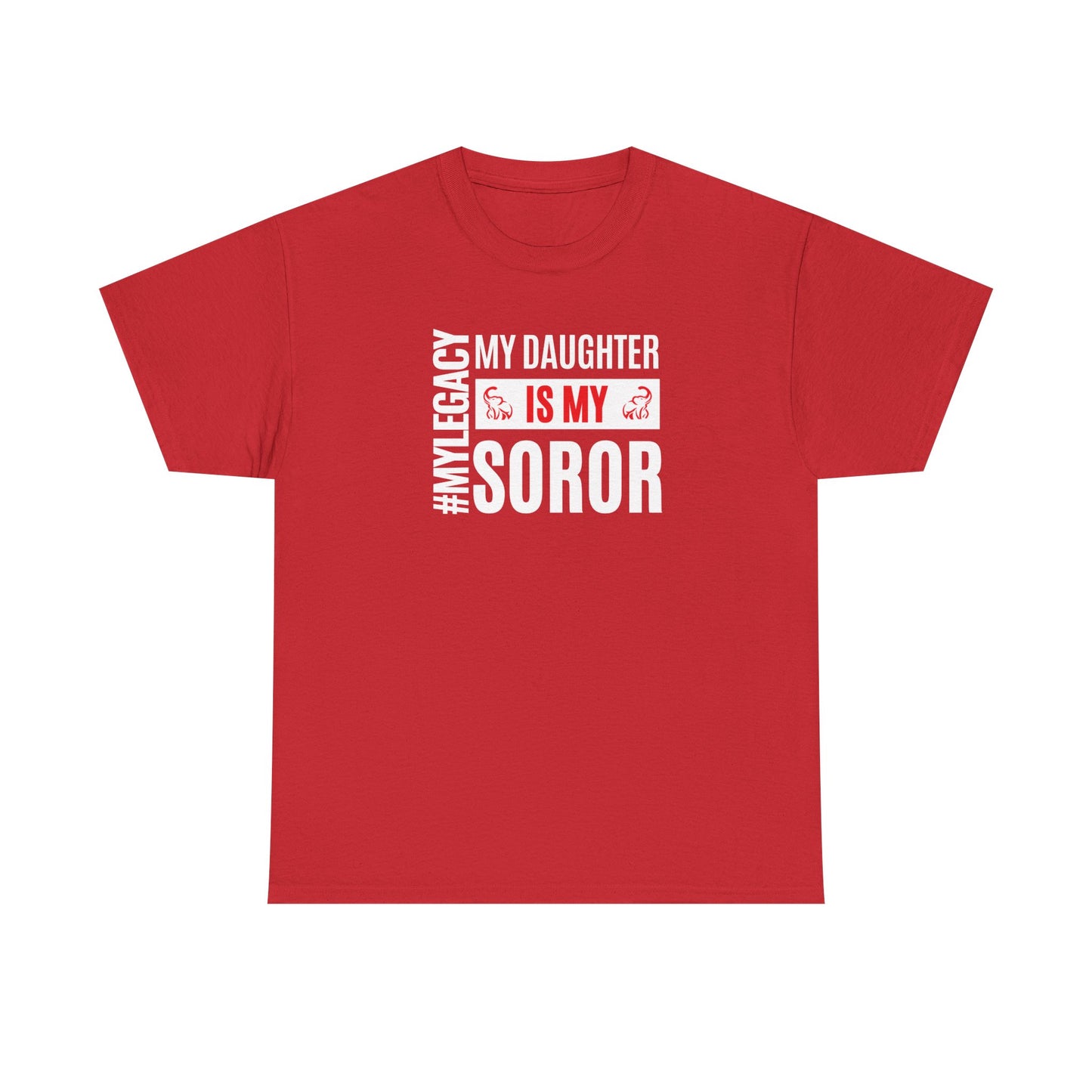 My Daughter is My Soror Legacy Heavy Cotton T-shirt