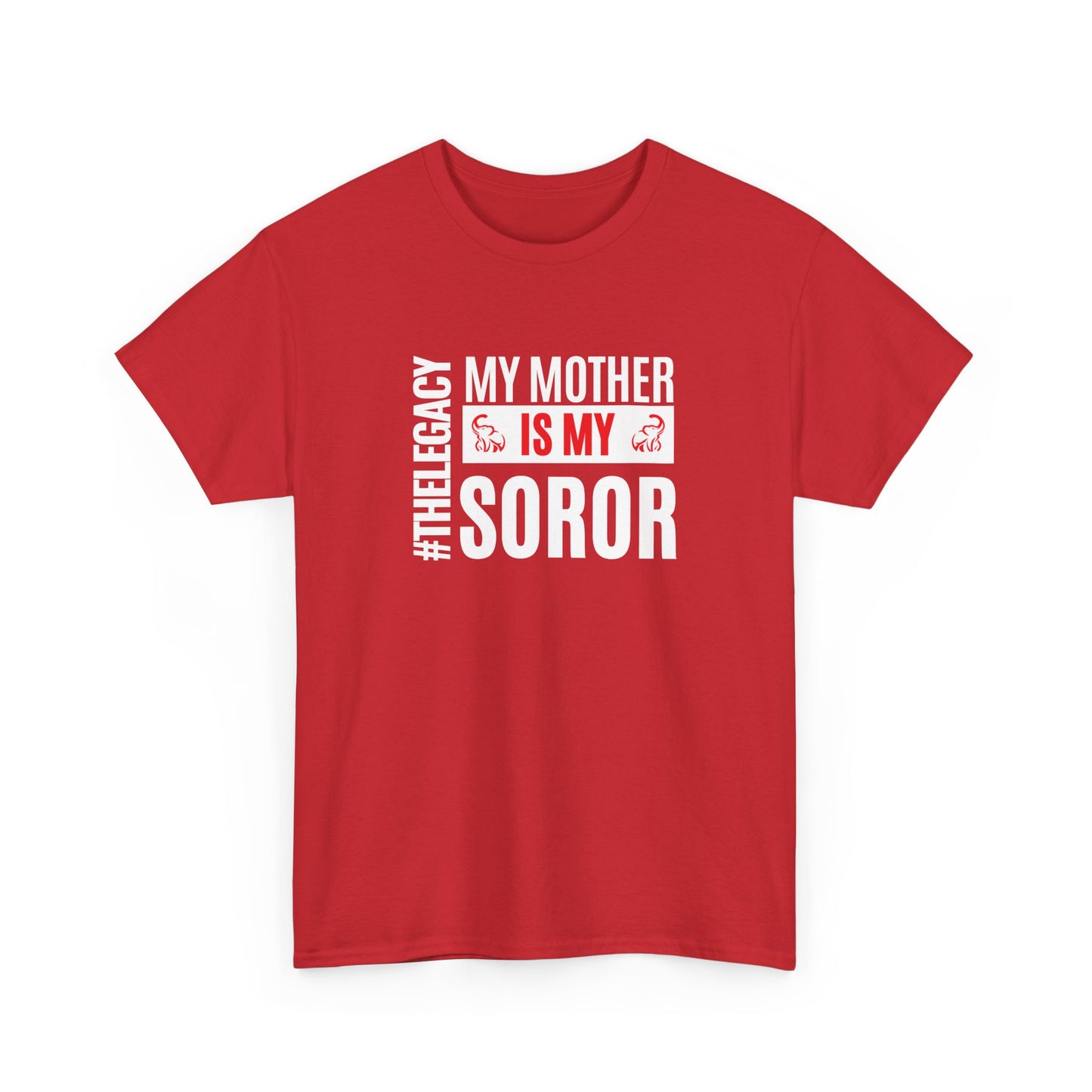 My Mother is My Soror Legacy Heavy Cotton T-shirt