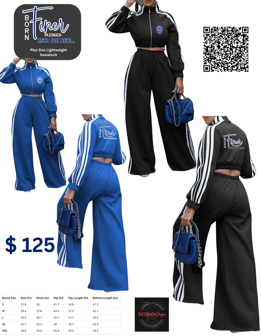 ZPB Born Finer Pledged Zeta Phi Beta Sweatsuit