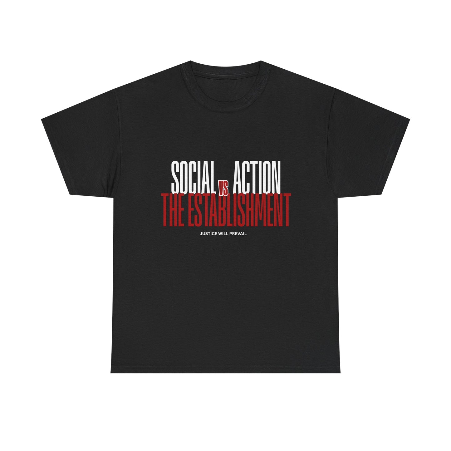Social Action vs The Establishment T-Shirt