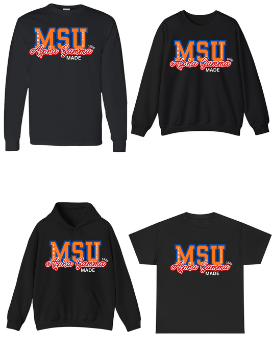 MSU Educated Alpha Gamma Made T-Shirt(Long Sleeve or Short Sleeve, Sweatshirt