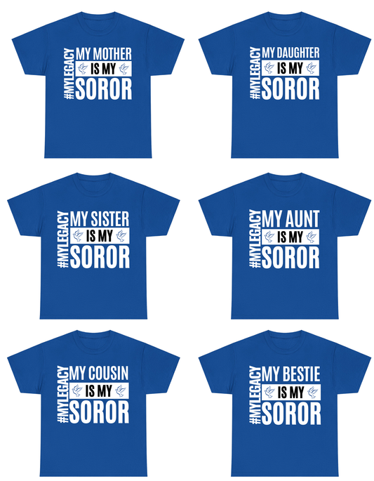 ZPB Legacy Collection - My Mother, Daughter, Sister, Bestie (etc) is my Soror T-Shirt