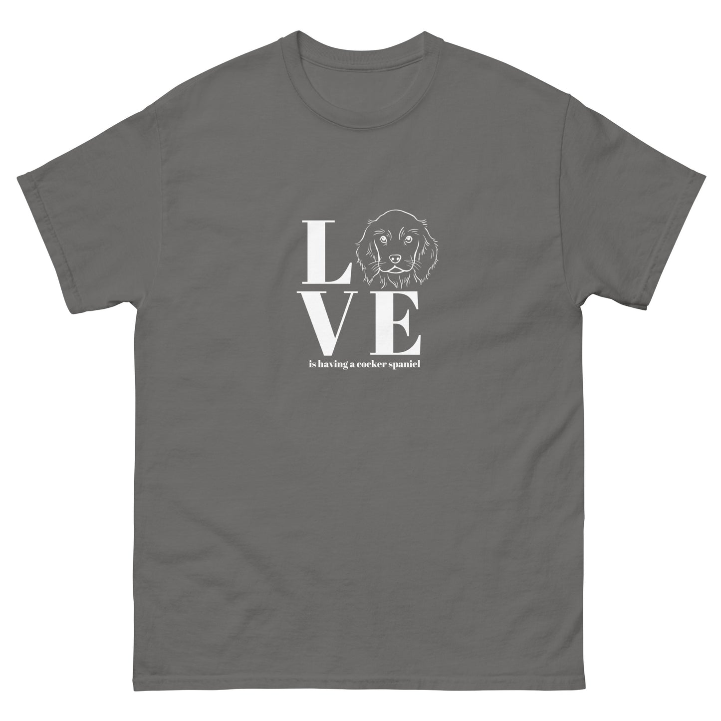 Love is having a Cocker Spaniel - Unisex classic tee
