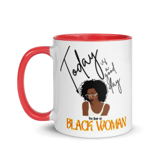 Today is a Good Day to be a Black Woman Mug
